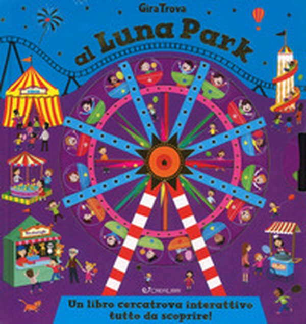 Luna park. GiraTrova - Librerie.coop Luna park. GiraTrova - Librerie.coop
