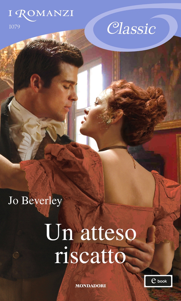 Un atteso riscatto (I Romanzi Classic) - Librerie.coop Un atteso riscatto (I Romanzi Classic) - Librerie.coop