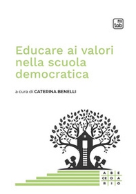 Educare ai valori nella scuola democratica - Librerie.coop