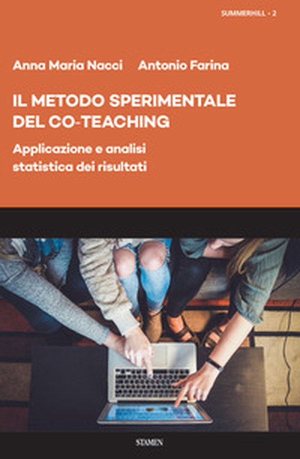 Il metodo sperimentale del co-teaching. Applicazione e analisi statistica dei risultati - Librerie.coop Il metodo sperimentale del co-teaching. Applicazione e analisi statistica dei risultati - Librerie.coop