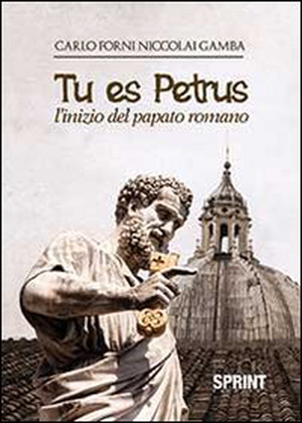 Tu es Petrus. L'inizio del papato romano - Librerie.coop Tu es Petrus. L'inizio del papato romano - Librerie.coop