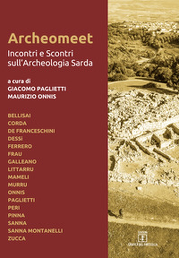 Archeomeet. Incontri e scontri sull'archeologia sarda - Librerie.coop Archeomeet. Incontri e scontri sull'archeologia sarda - Librerie.coop