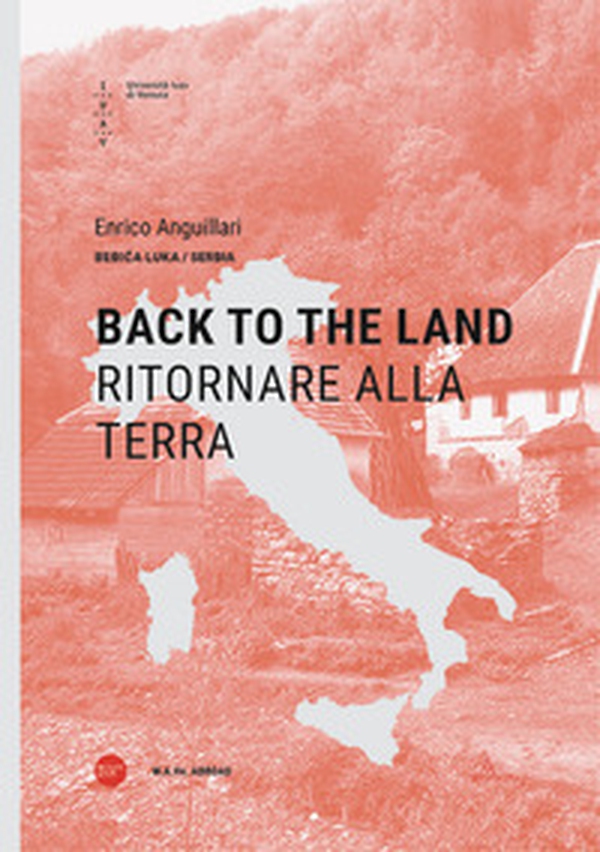Back to the land-Ritornare alla terra - Librerie.coop Back to the land-Ritornare alla terra - Librerie.coop