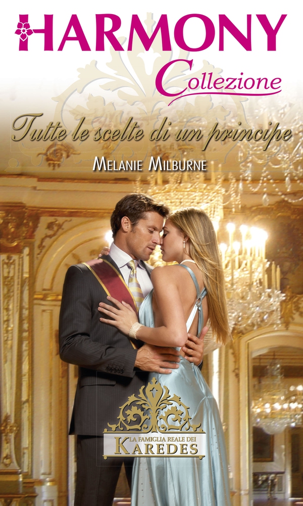 Tutte le scelte di un principe - Librerie.coop Tutte le scelte di un principe - Librerie.coop