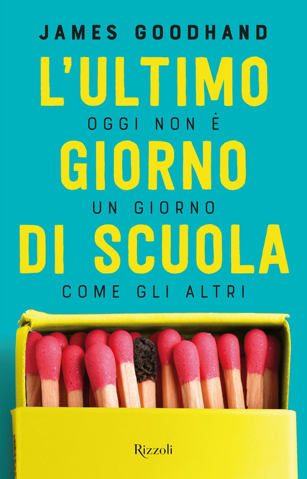 L'ultimo giorno di scuola - Librerie.coop L'ultimo giorno di scuola - Librerie.coop