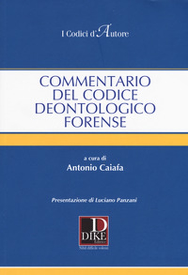 Commentario del codice deontologico forense - Librerie.coop Commentario del codice deontologico forense - Librerie.coop
