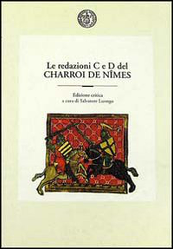 Le redazioni C e D del Charroi de Nîmes - Librerie.coop Le redazioni C e D del Charroi de Nîmes - Librerie.coop