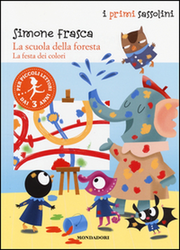 La festa dei colori. La scuola della foresta - Librerie.coop La festa dei colori. La scuola della foresta - Librerie.coop