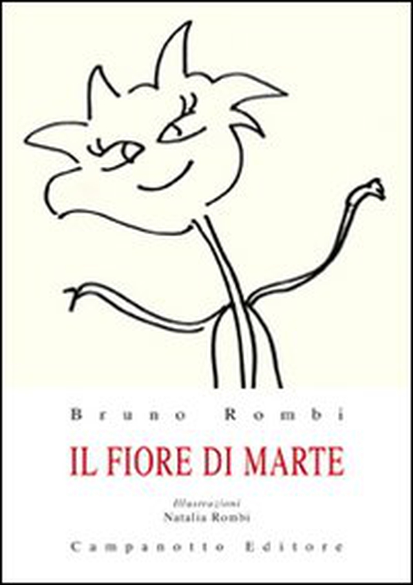 Il fiore di Marte - Librerie.coop Il fiore di Marte - Librerie.coop