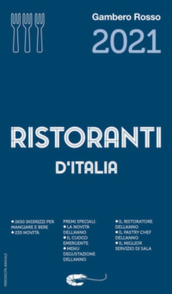 Ristoranti d'Italia del Gambero Rosso 2021 - Librerie.coop Ristoranti d'Italia del Gambero Rosso 2021 - Librerie.coop
