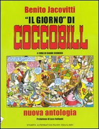 Il giorno di Coccobill. Nuova antologia - Librerie.coop