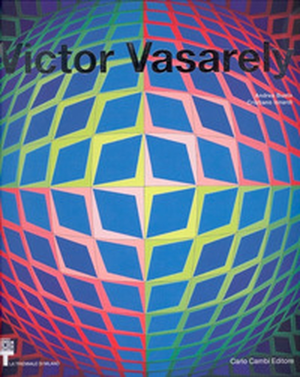 Victor Vasarely. Ediz. italiana e inglese - Librerie.coop Victor Vasarely. Ediz. italiana e inglese - Librerie.coop