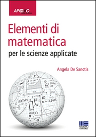 Elementi di matematica per le scienze applicate - Librerie.coop