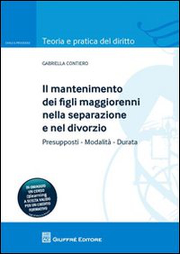 Il mantenimento dei figli maggiorenni nella separazione e nel divorzio - Librerie.coop Il mantenimento dei figli maggiorenni nella separazione e nel divorzio - Librerie.coop
