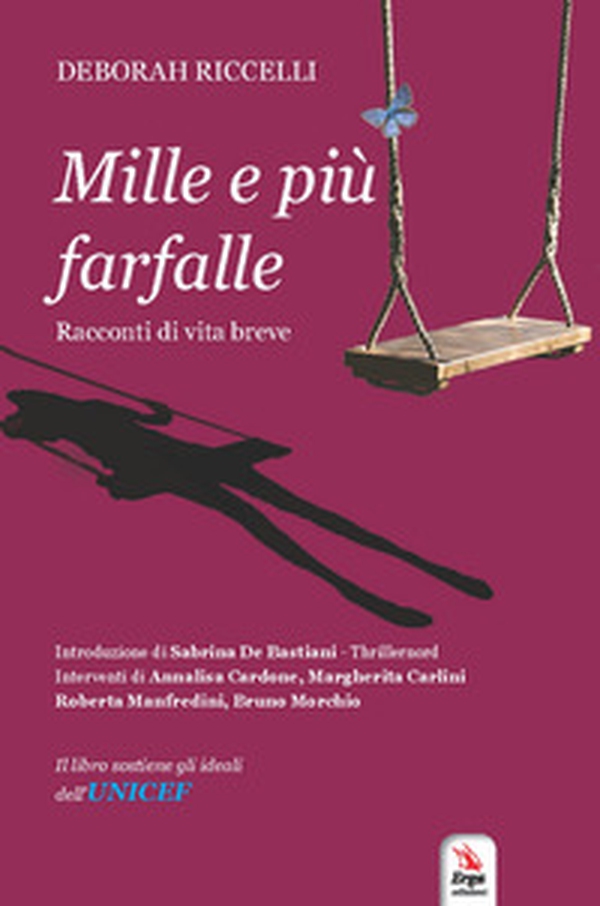 Mille e più farfalle. Racconti di vita breve - Librerie.coop Mille e più farfalle. Racconti di vita breve - Librerie.coop