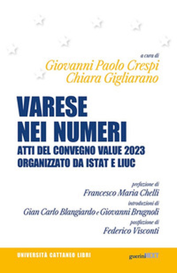 Varese nei numeri. Atti del Convegno Value 2023 - Librerie.coop Varese nei numeri. Atti del Convegno Value 2023 - Librerie.coop