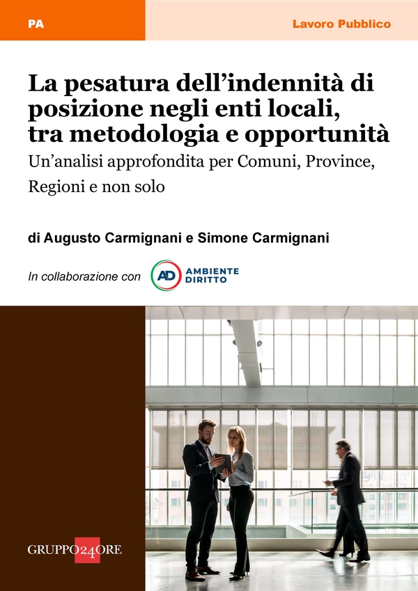La pesatura dell’indennità di posizione negli enti locali, tra metodologia e opportunità - Librerie.coop La pesatura dell’indennità di posizione negli enti locali, tra metodologia e opportunità - Librerie.coop
