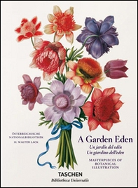 A garden Eden. Masterpieces of botanical illustration. Ediz. italiana, spagnola e portoghese - Librerie.coop