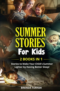 Summer stories for kids (2 books in 1) - Librerie.coop