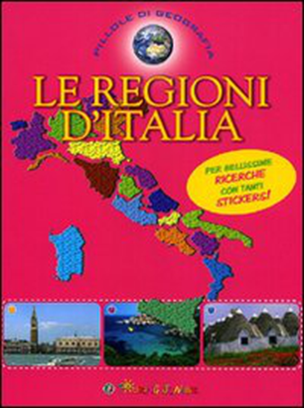 Le regioni d'Italia. Con adesivi - Librerie.coop Le regioni d'Italia. Con adesivi - Librerie.coop
