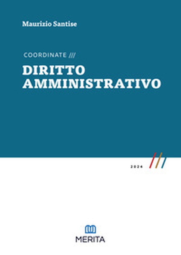 Coordinate. Diritto amministrativo 2024 - Librerie.coop Coordinate. Diritto amministrativo 2024 - Librerie.coop