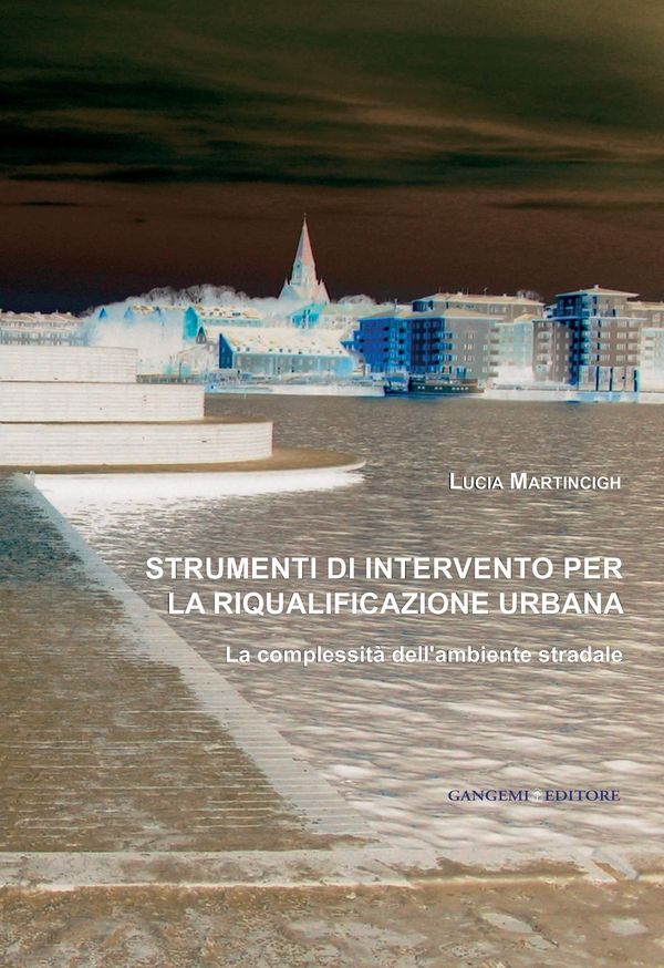Strumenti di intervento per la riqualificazione urbana - Librerie.coop Strumenti di intervento per la riqualificazione urbana - Librerie.coop