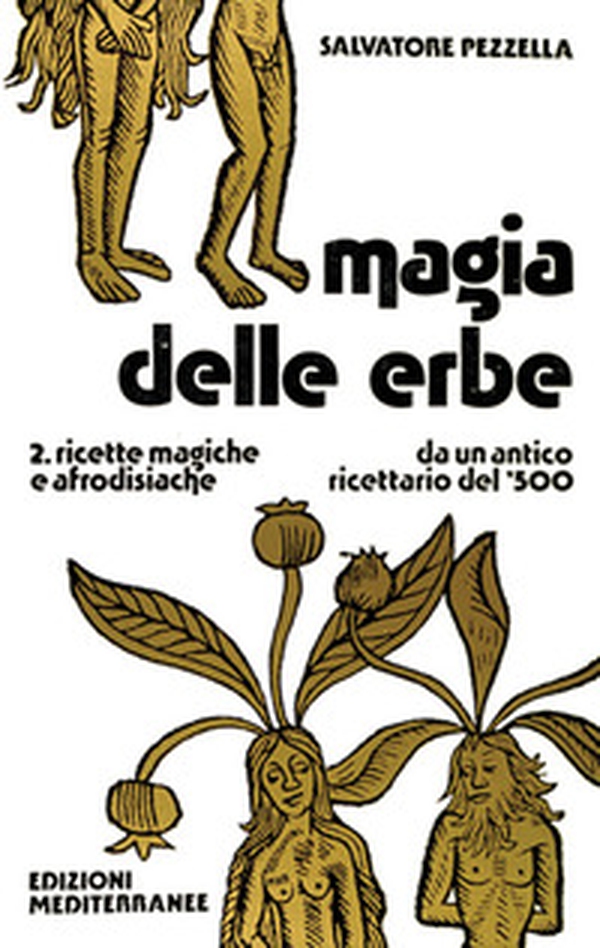 Magia delle erbe - Vol. 2 - Librerie.coop Magia delle erbe - Vol. 2 - Librerie.coop