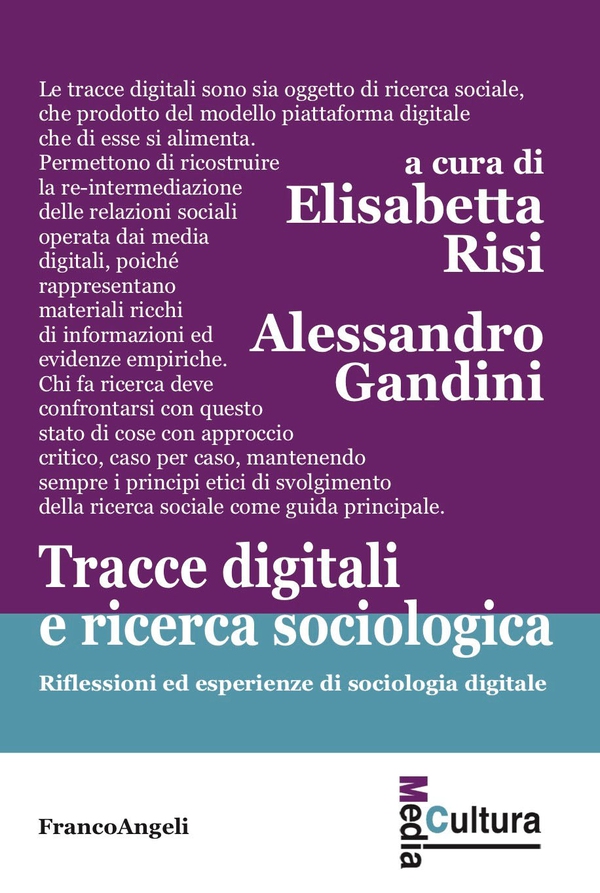 Tracce digitali e ricerca sociologica - Librerie.coop Tracce digitali e ricerca sociologica - Librerie.coop