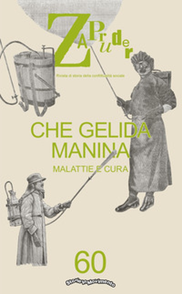 Zapruder. Rivista di storia della conflittualità sociale - Vol. 60 - Librerie.coop Zapruder. Rivista di storia della conflittualità sociale - Vol. 60 - Librerie.coop