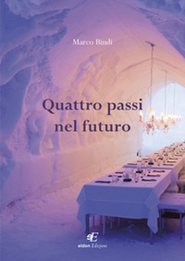 Quattro passi nel futuro - Librerie.coop Quattro passi nel futuro - Librerie.coop