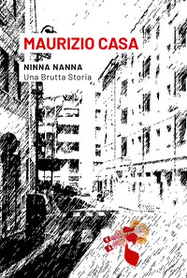 Ninna nanna. Una brutta storia - Librerie.coop Ninna nanna. Una brutta storia - Librerie.coop