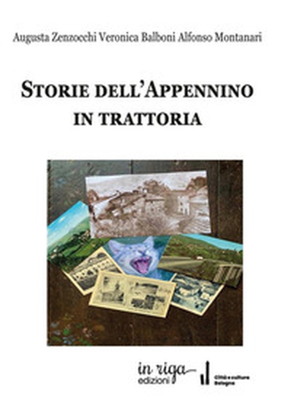 Storie dell'Appennino in trattoria - Librerie.coop Storie dell'Appennino in trattoria - Librerie.coop