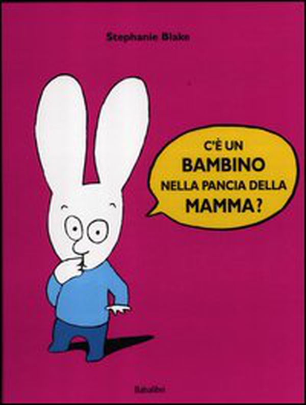 C'è un bambino nella pancia della mamma? - Librerie.coop C'è un bambino nella pancia della mamma? - Librerie.coop