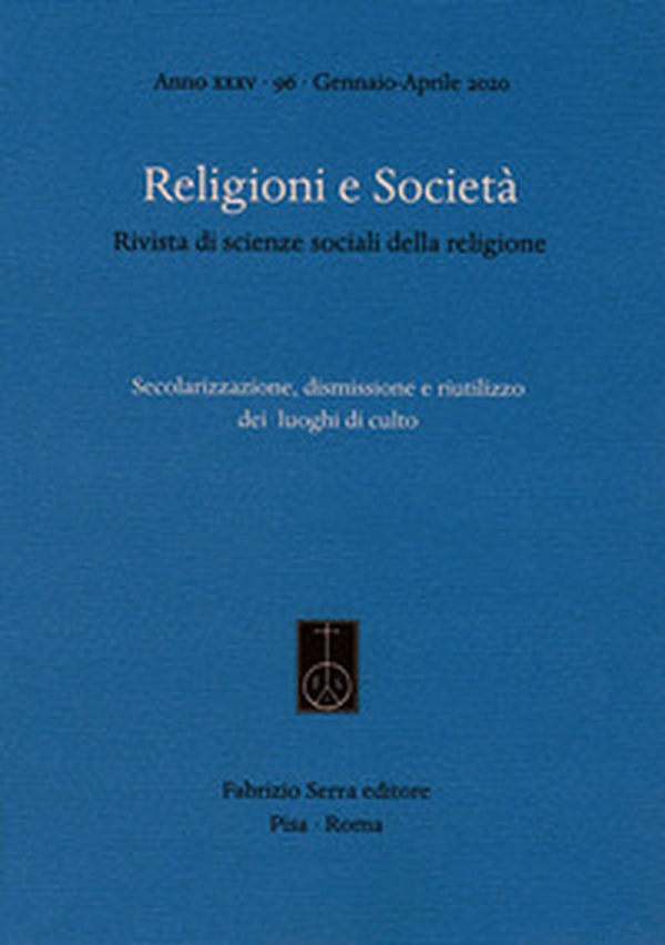 Religioni e società. Rivista di scienze sociali della religione - Librerie.coop Religioni e società. Rivista di scienze sociali della religione - Librerie.coop