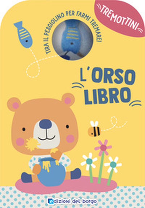 L'orsolibro. Tremottini - Librerie.coop L'orsolibro. Tremottini - Librerie.coop