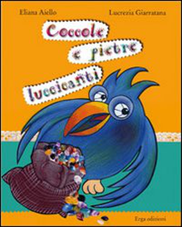 Coccole e pietre luccicanti - Librerie.coop Coccole e pietre luccicanti - Librerie.coop