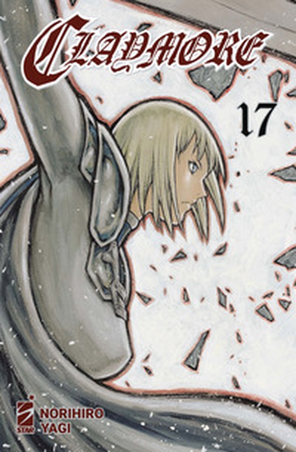 Claymore. New edition - Vol. 17 - Librerie.coop Claymore. New edition - Vol. 17 - Librerie.coop