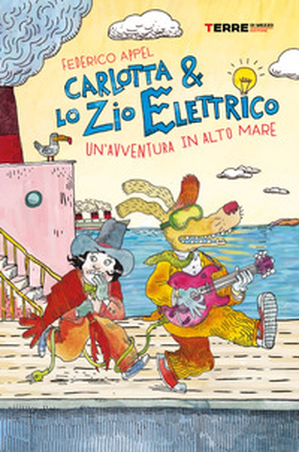 Un'avventura in alto mare. Carlotta & lo zio elettrico - Librerie.coop Un'avventura in alto mare. Carlotta & lo zio elettrico - Librerie.coop