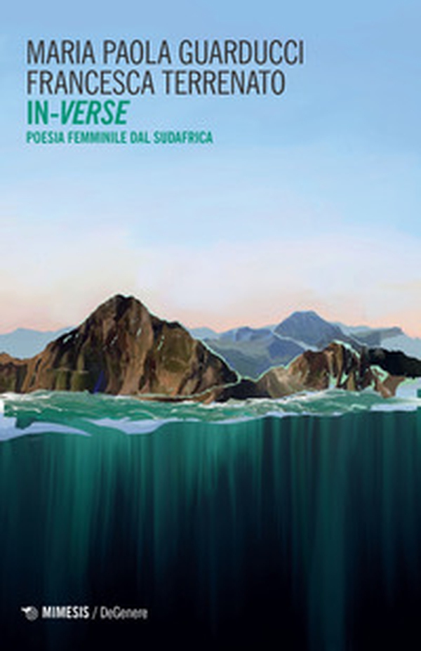In-verse. Poesia femminile dal Sudafrica - Librerie.coop In-verse. Poesia femminile dal Sudafrica - Librerie.coop