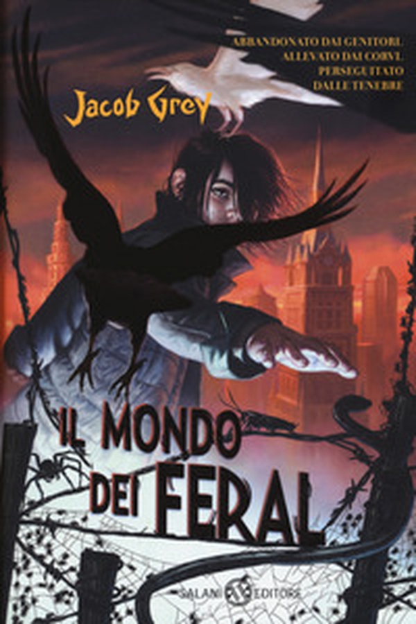 Il mondo dei Feral - Librerie.coop Il mondo dei Feral - Librerie.coop