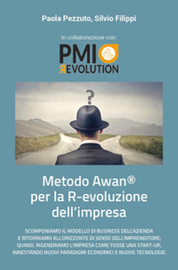 Metodo Awan® per la R-evoluzione d'impresa - Librerie.coop Metodo Awan® per la R-evoluzione d'impresa - Librerie.coop