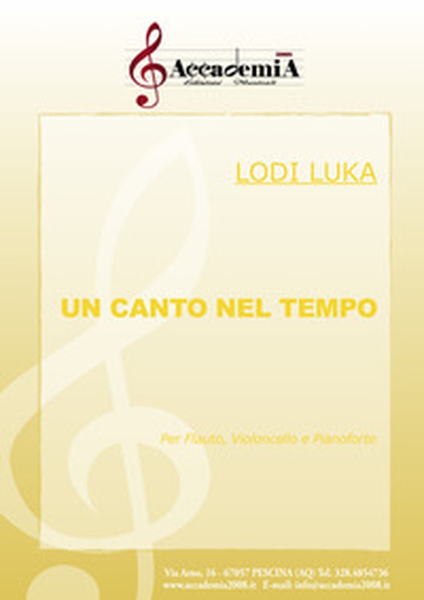 Un canto nel tempo. Per flauto, violoncello e pianoforte - Librerie.coop Un canto nel tempo. Per flauto, violoncello e pianoforte - Librerie.coop