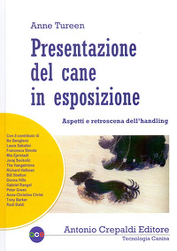 Presentazione del cane in esposizione. Aspetti e retroscena dell'handling - Librerie.coop Presentazione del cane in esposizione. Aspetti e retroscena dell'handling - Librerie.coop
