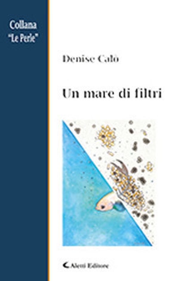 Un mare di filtri - Librerie.coop Un mare di filtri - Librerie.coop