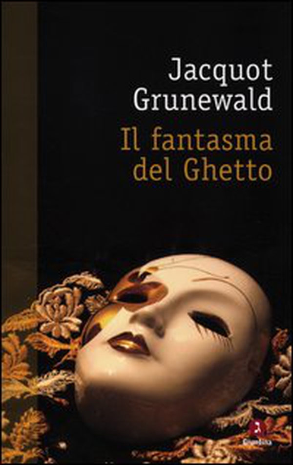 Il fantasma del ghetto - Librerie.coop Il fantasma del ghetto - Librerie.coop