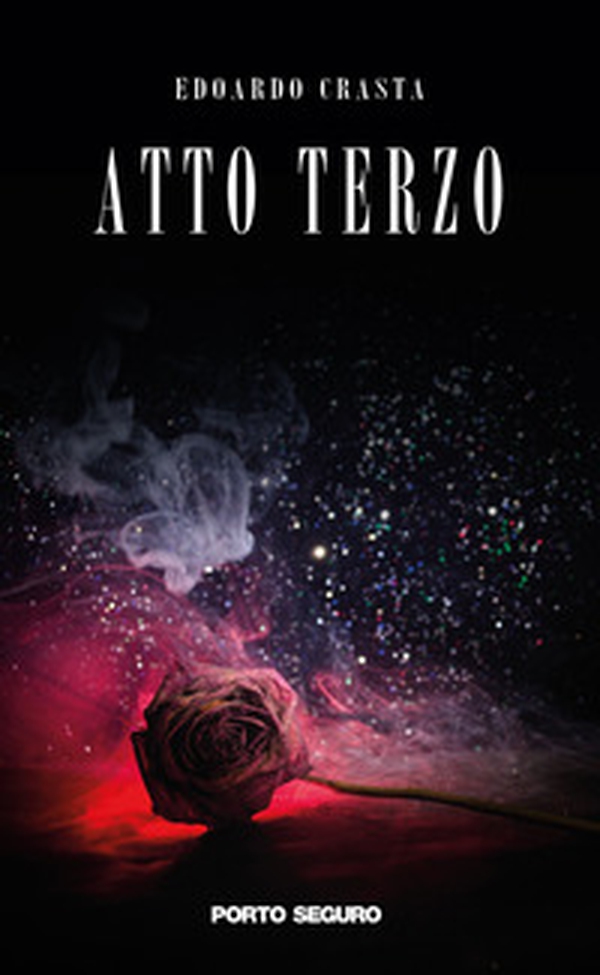 Atto terzo - Librerie.coop Atto terzo - Librerie.coop