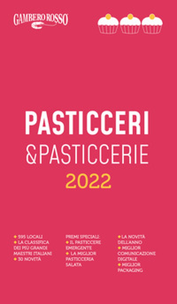 Pasticceri & pasticcerie 2022 - Librerie.coop Pasticceri & pasticcerie 2022 - Librerie.coop