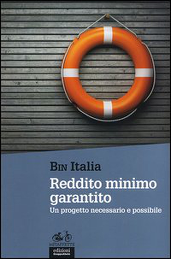 Reddito minimo grantito. Un progetto necessario e possibile - Librerie.coop Reddito minimo grantito. Un progetto necessario e possibile - Librerie.coop