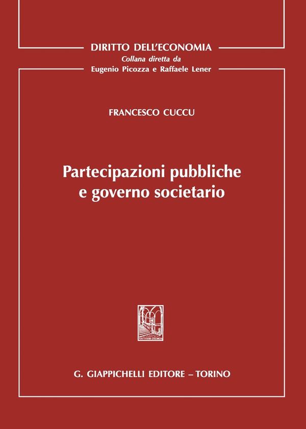 Partecipazioni pubbliche e governo societario - Librerie.coop Partecipazioni pubbliche e governo societario - Librerie.coop
