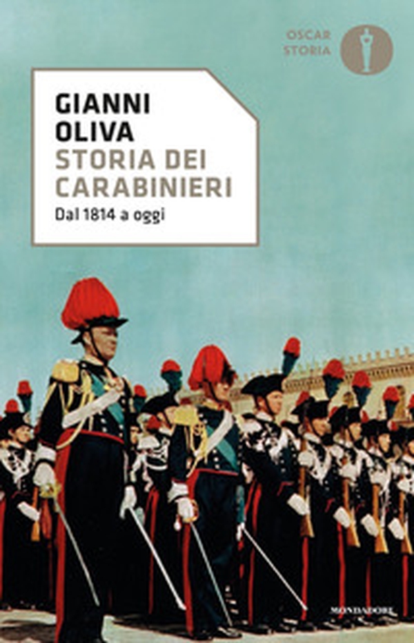 Storia dei carabinieri. Dal 1814 a oggi - Librerie.coop Storia dei carabinieri. Dal 1814 a oggi - Librerie.coop